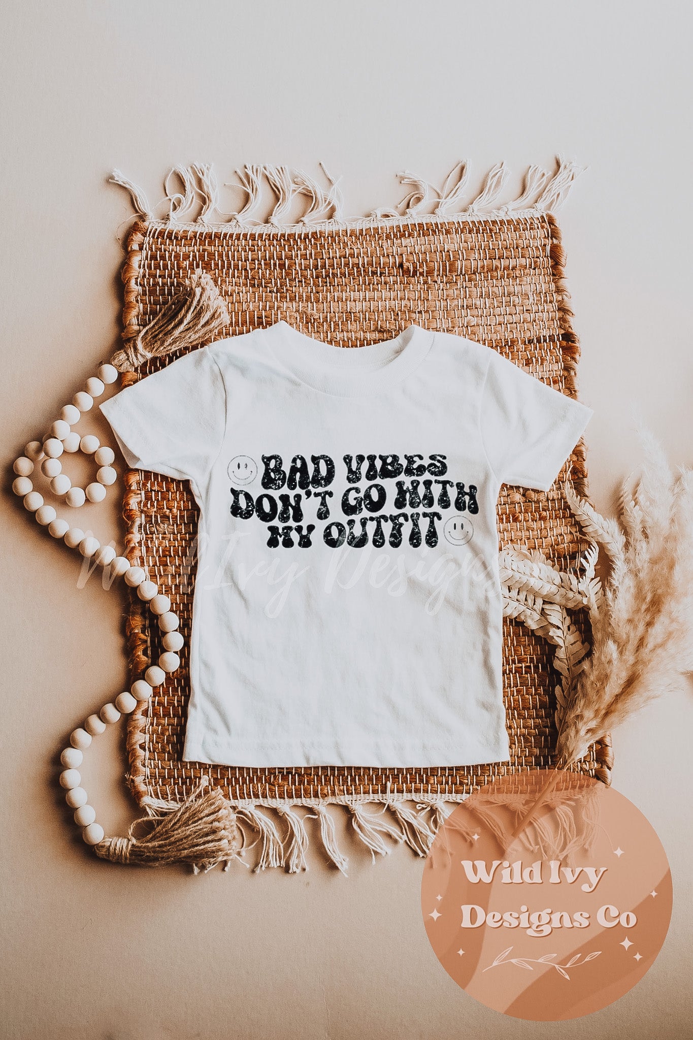 Bad Vibes Don’t Go With My Outfit