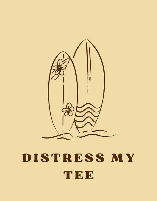 Distress My Tshirt (ONLY AVAILABLE ON DTF)