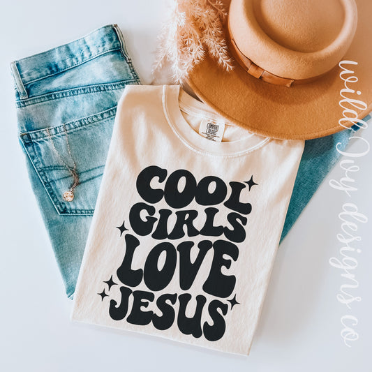 Cool Girls Love Jesus