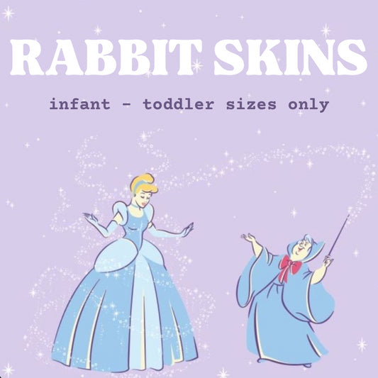 Rabbit Skins (PRINCESS)