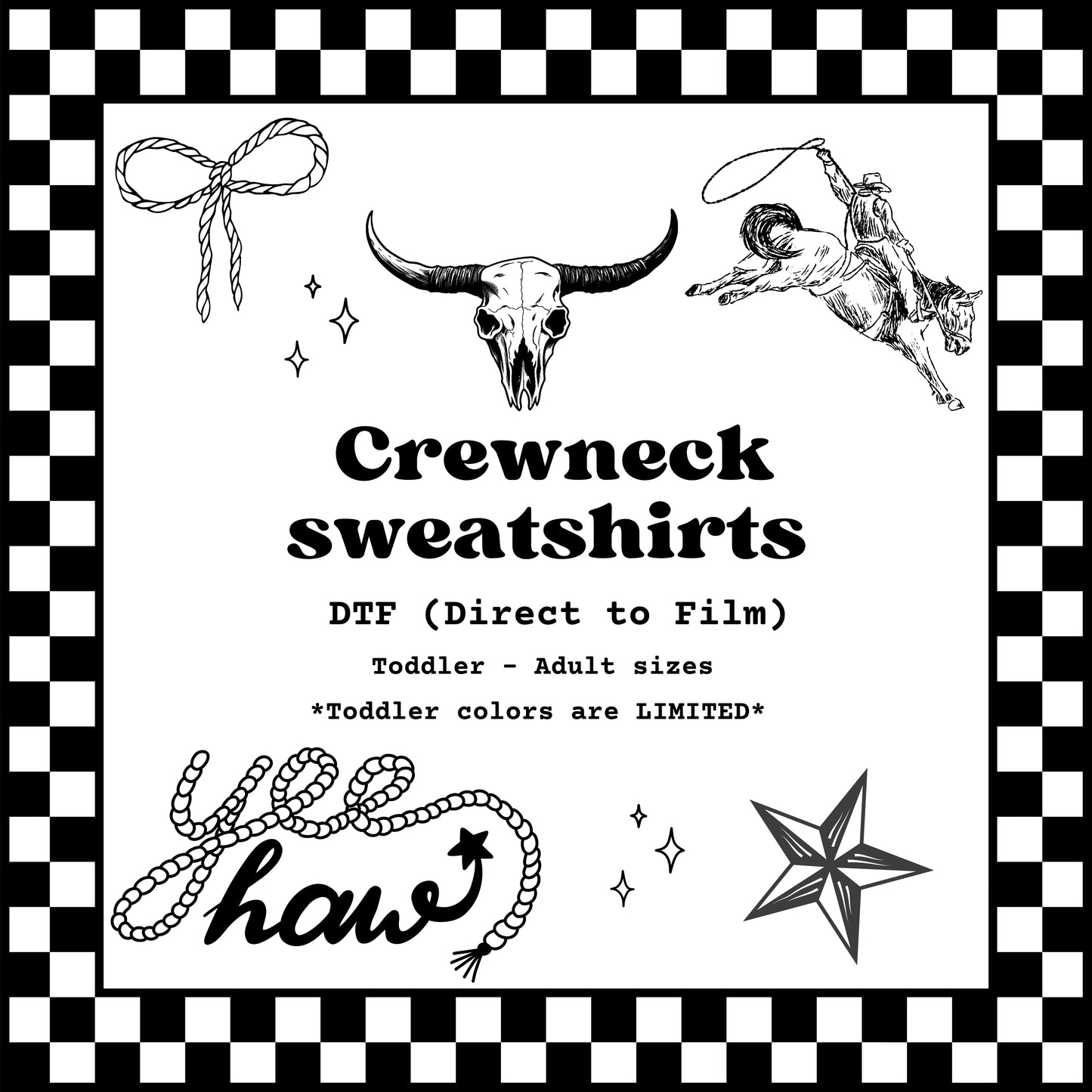 DTF Crewneck Sweatshirts (WESTERN)