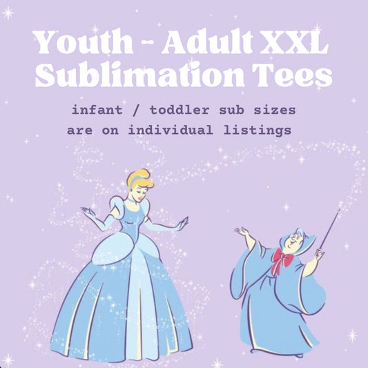 Youth - Adult XXL Sub Tees (PRINCESS)