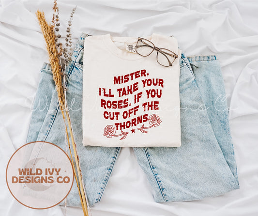 Mister I’ll Take Your Roses