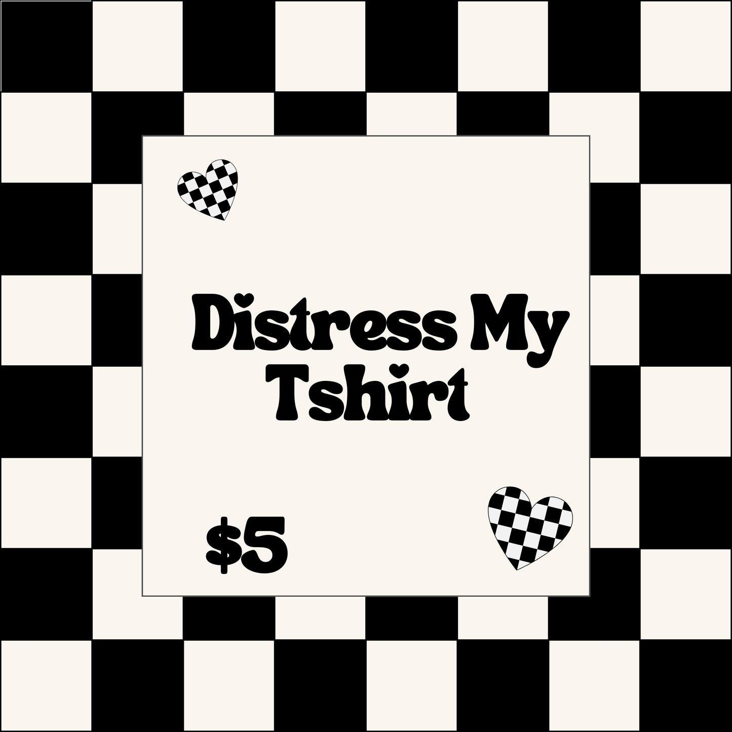 Distress My Tshirt