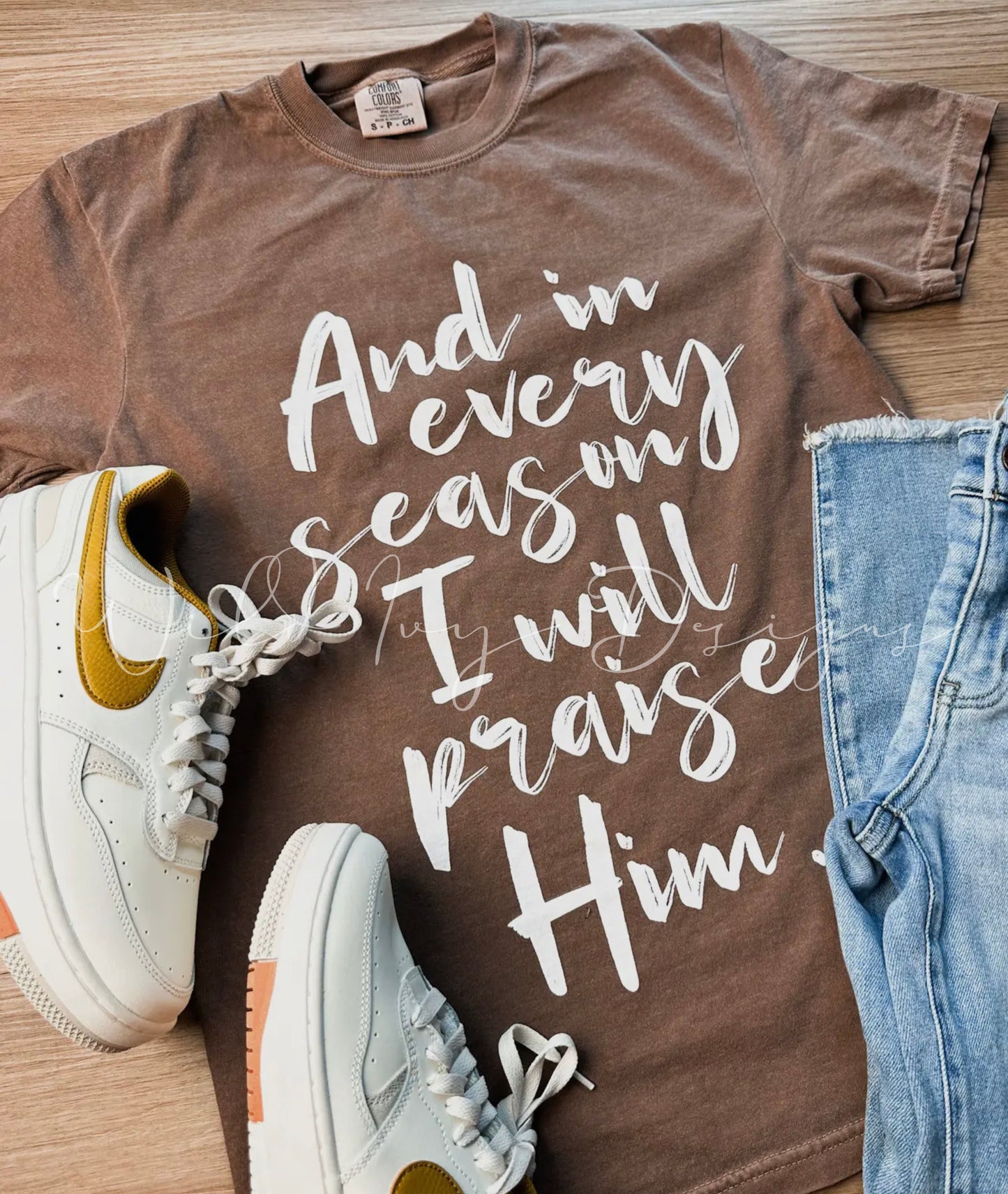 Every Season I Will Praise Him