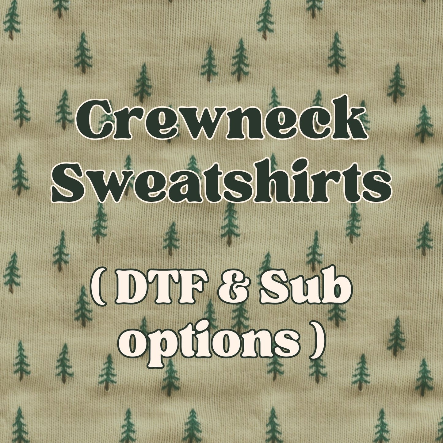 Crewneck Sweatshirts (Christmas Collection)