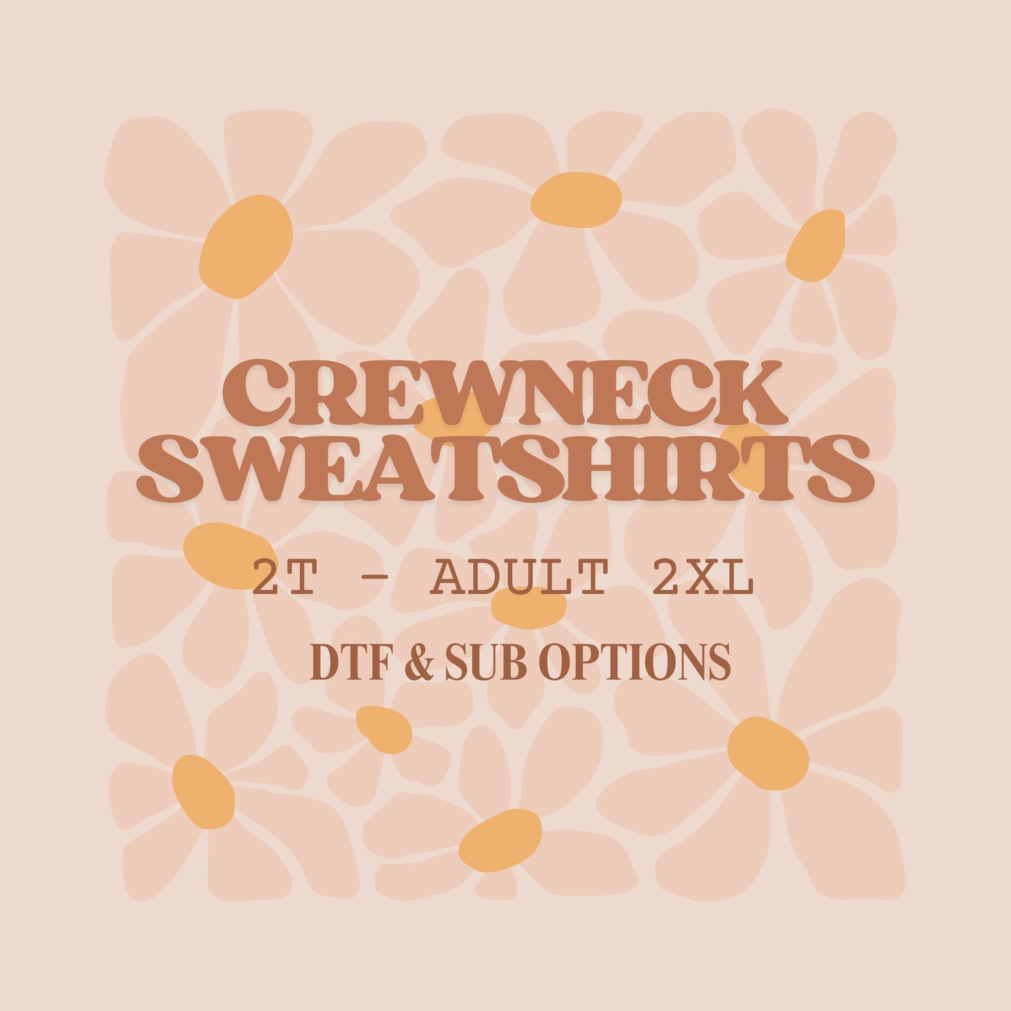 Crewneck Sweatshirts (BOHO)