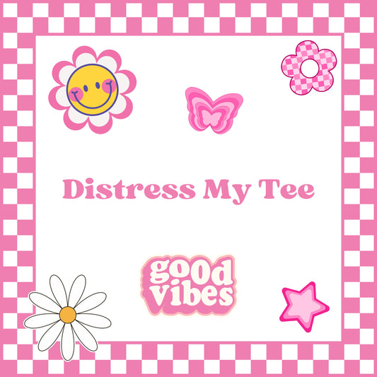 Distress My TEE