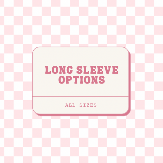 Long Sleeve Options