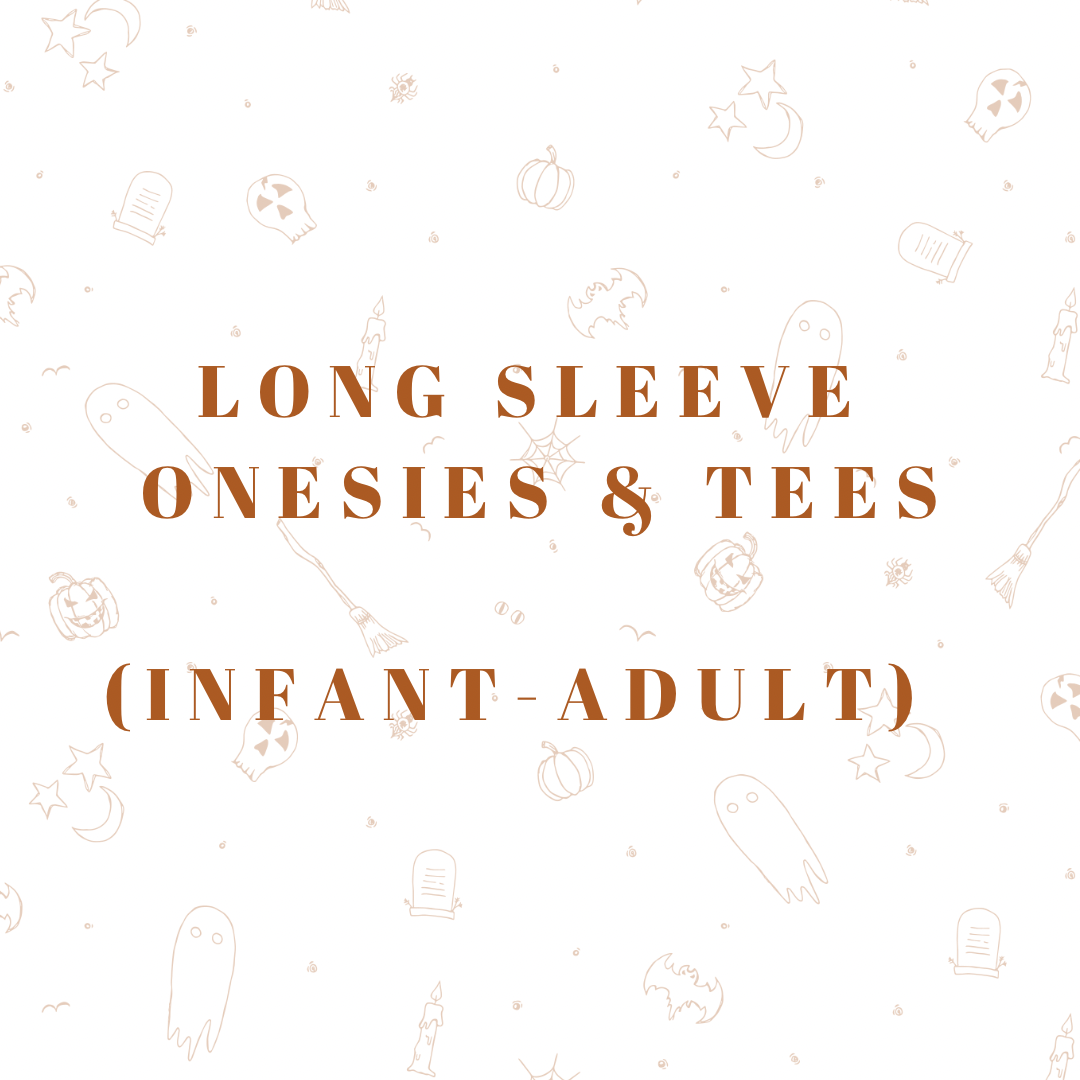 Long Sleeve Tshirts & Onesies (Infant-Adult)
