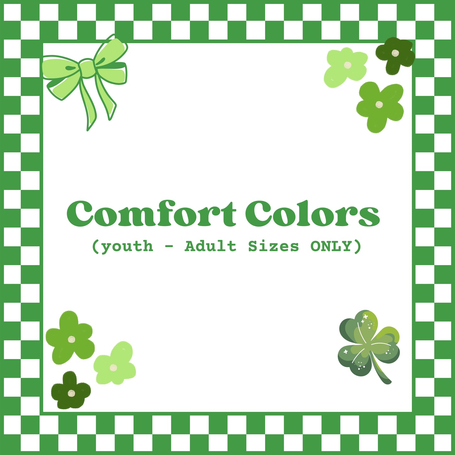 Comfort Colors (ST PATTYS)