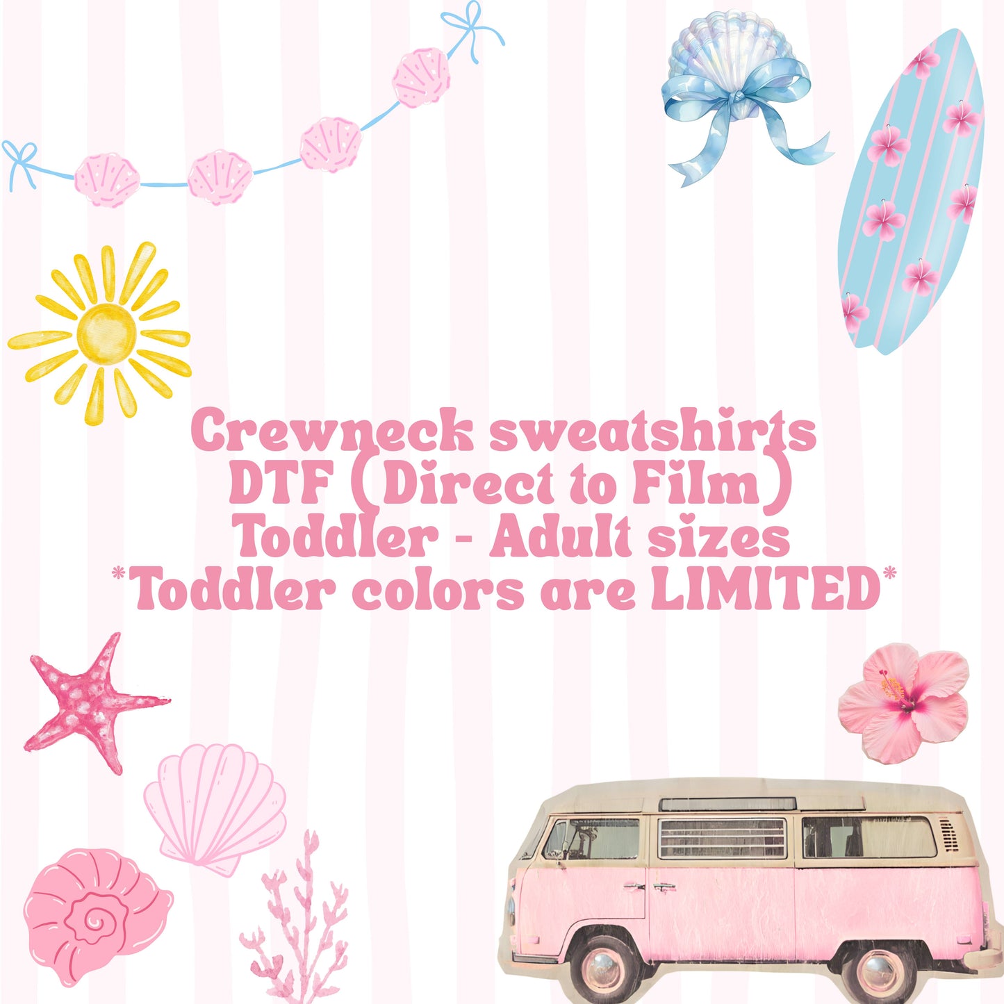 DTF Crewneck Sweatshirts (SUMMER)