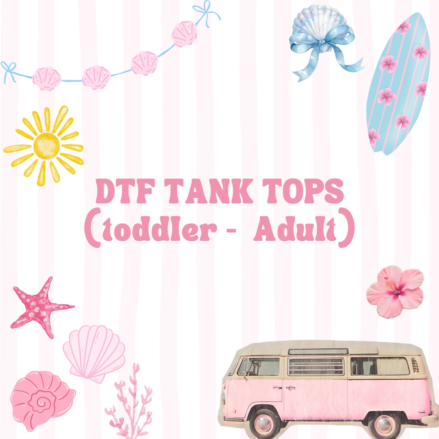 DTF TANKS (SUMMER)