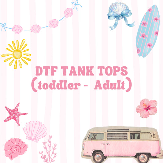 DTF TANKS (SUMMER)
