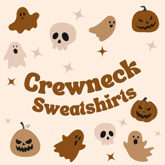 Crewneck Sweatshirts (Infant-Adult) *DTF*