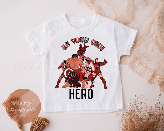 Be Your Own Hero Pink