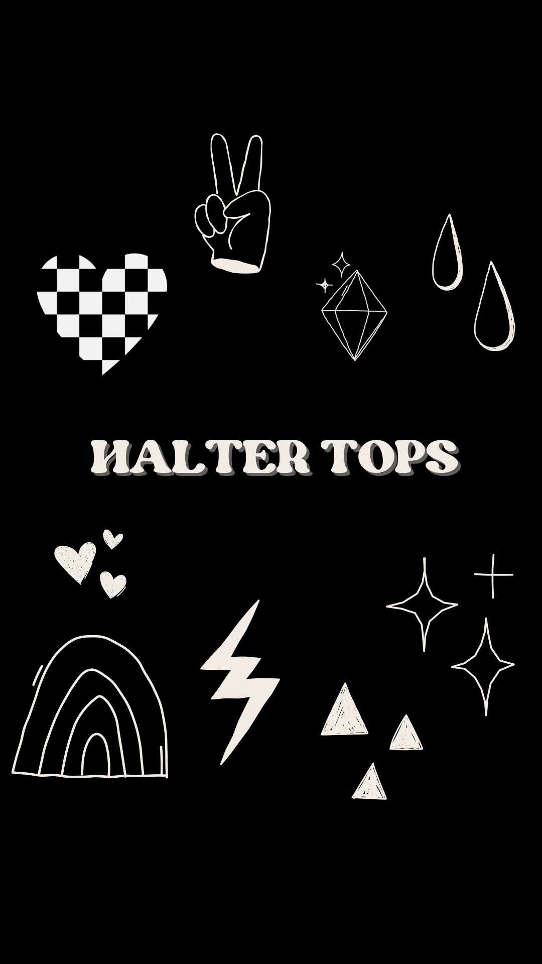 Halter Tops (Monochrome)