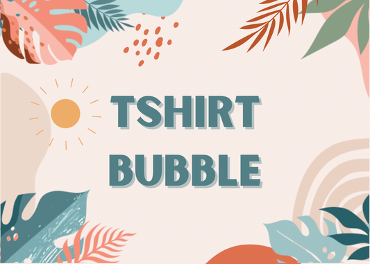 Tshirt Bubbles (Summer)
